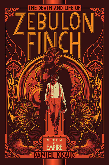Cover of The Death and Life of Zebulon Finch, Volume I: At the Edge of Empire