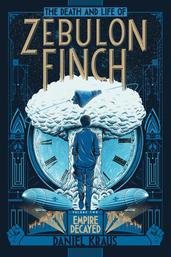 Cover of The Death and Life of Zebulon Finch, Volume 2: Empire Decayed
